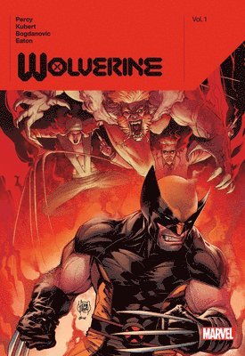 Wolverine By Benjamin Percy Vol. 1 1
