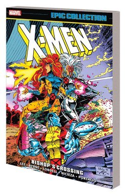 Lee, J: X-Men Epic Collection: Bishop's Crossing