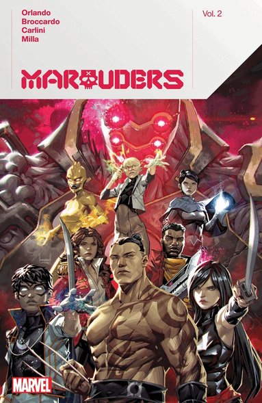 Steve Orlando - Marauders by Steve Orlando Vol. 2, Häftad