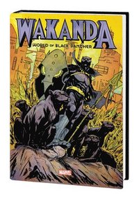 bokomslag Wakanda: World Of Black Panther Omnibus