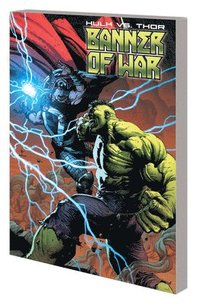 bokomslag Hulk Vs. Thor: Banner Of War