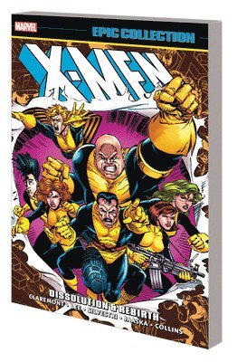 bokomslag X-Men Epic Collection: Dissolution & Rebirth [New Printing]