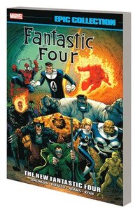 bokomslag Fantastic Four Epic Collection: The New Fantastic Four