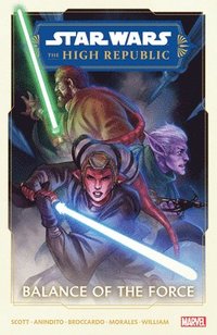 bokomslag Star Wars: The High Republic Phase II Vol. 1 - Balance of The Force