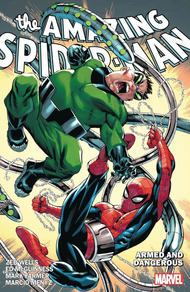 Amazing Spider-man By Zeb Wells Vol. 7: Armed And Dangerous 1