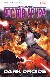 bokomslag Star Wars: Doctor Aphra Vol. 7 - Dark Droids