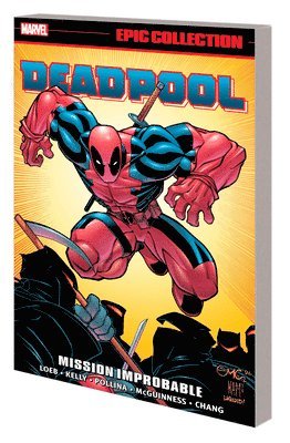 Deadpool Epic Collection: Mission Improbable 1