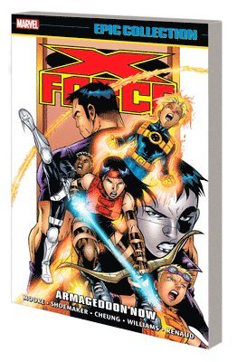 X-Force Epic Collection: Armageddon Now 1