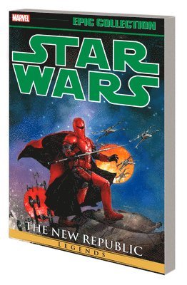 Star Wars Legends Epic Collection: The New Republic Vol. 6
