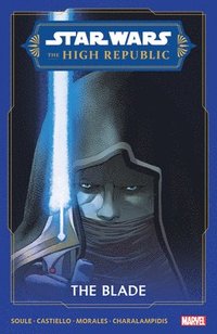 bokomslag Star Wars: The High Republic - The Blade
