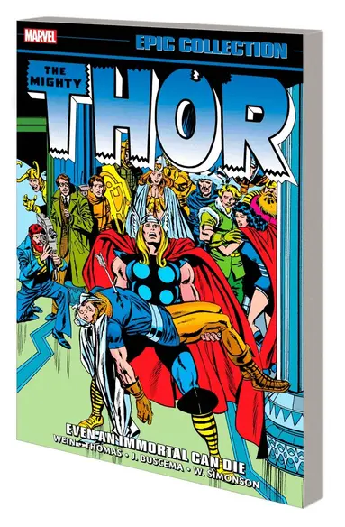 Len Wein, Roy Thomas - Thor Epic Collection: Even an Immortal Can Die, Häftad