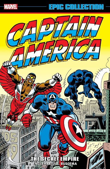 Steve Englehart - Captain America Epic Collection: The Secret Empire, Häftad