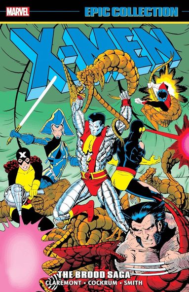 Chris Claremont - X-Men Epic Collection: The Brood Saga, Häftad