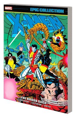 X-Men Epic Collection: The Brood Saga 1