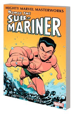 Mighty Marvel Masterworks: Namor, The Sub-Mariner Vol. 1 1