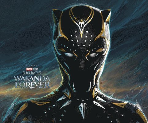 Marvel Studios' Black Panther: Wakanda Forever - The Art of The Movie 1