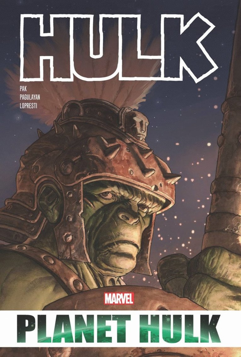 Hulk: Planet Hulk Omnibus 1