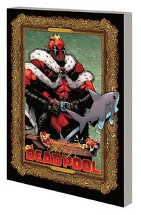 bokomslag King Deadpool By Kelly Thompson
