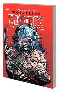 bokomslag Wolverine: Weapon X Deluxe Edition