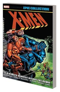 bokomslag X-men Epic Collection: It's Always Darkest Before The Dawn