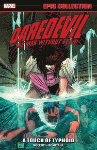 bokomslag Daredevil Epic Collection: A Touch of Typhoid