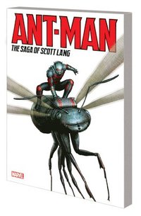 bokomslag Ant-Man: The Saga Of Scott Lang