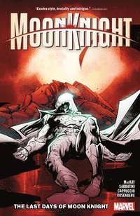 bokomslag Moon Knight Vol. 5: The Last Days of Moon Knight