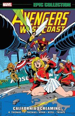 Avengers West Coast Epic Collection: California Screaming 1