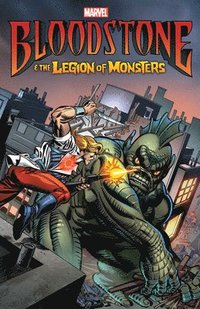 bokomslag Bloodstone & the Legion of Monsters [New Printing]