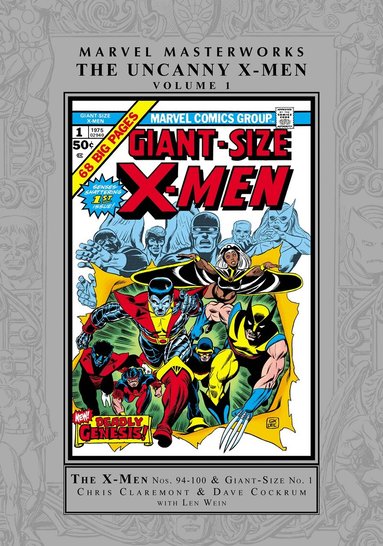Chris Claremont, Len Wein - Marvel Masterworks: The Uncanny X-Men Vol. 1, Inbunden