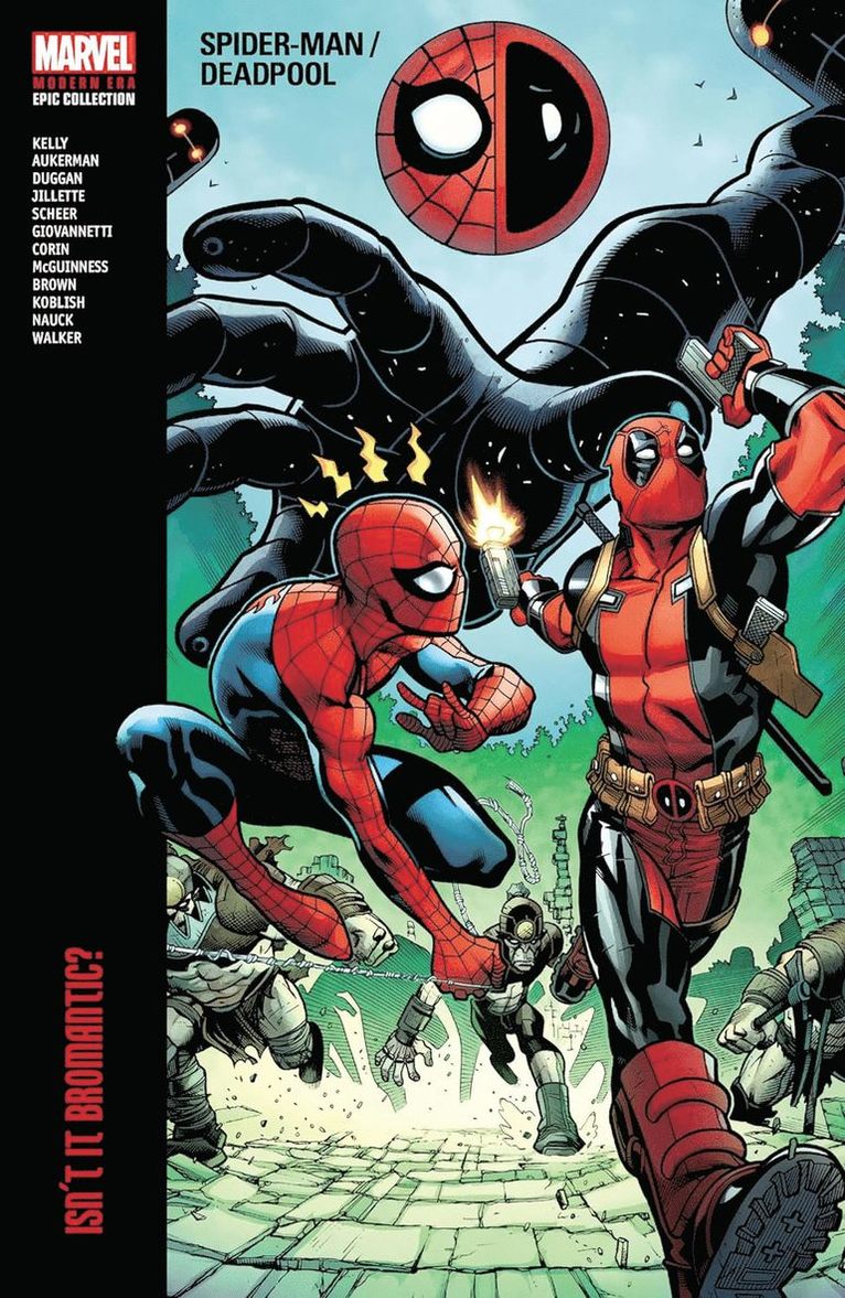 Spider-man/deadpool Modern Era Epic Collection: Isn't It Bromantic 1