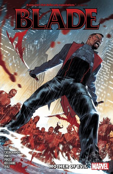 Bryan Hill - Blade Vol. 1: Mother Of Evil, Häftad