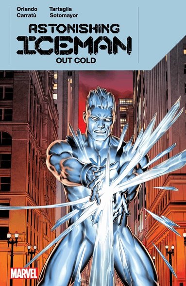Steve Orlando - Astonishing Iceman: Out Cold, Häftad