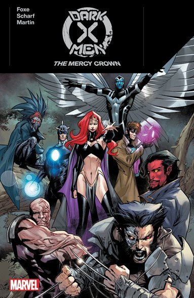 Steve Foxe - Dark X-Men: The Mercy Crown, Häftad