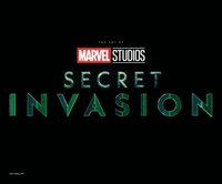 bokomslag Marvel Studios' Secret Invasion: The Art of the Series
