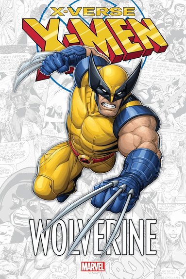 Fred Van Lente, Peter David, Marc Sumerak - X-Men: X-Verse - Wolverine, Häftad