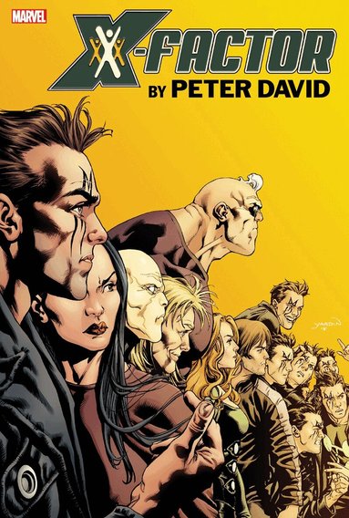 Peter David, Valentine De Landro, Marvel Various - X-Factor By Peter David Omnibus Vol. 3, Inbunden