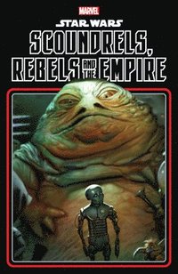 bokomslag Star Wars: Scoundrels, Rebels and The Empire