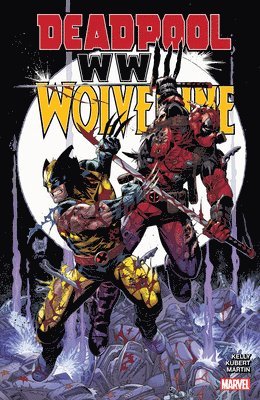 Joe Kelly - Deadpool & Wolverine: WWIII, Häftad