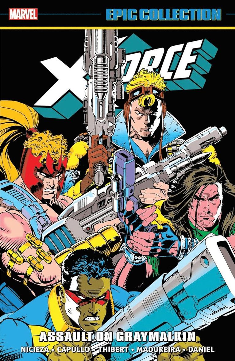 Fabian Nicieza - X-Force Epic Collection: Assault On Graymalkin, Häftad