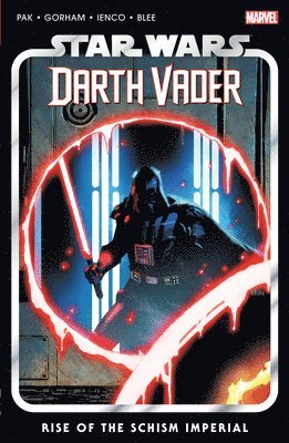 bokomslag Star Wars: Darth Vader By Greg Pak Vol. 9 - Rise Of The Schism Imperial