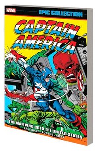 bokomslag Captain America Epic Collection: The Man Who Sold The United States
