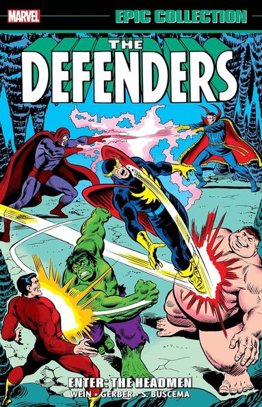 Len Wein, Steve Gerber, Tony Isabella - Defenders Epic Collection: Enter - The Headmen, Häftad