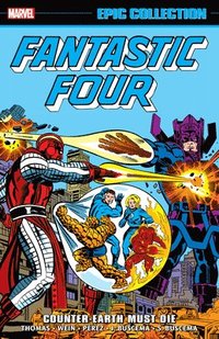 bokomslag Fantastic Four Epic Collection: Counter-Earth Must Die