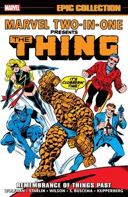 Marvel Two-In-One Epic Collection: Remembrance of Things Past 1