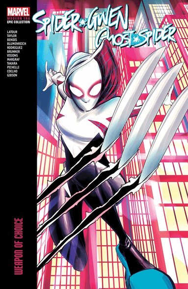 Marvel Comics - Spider-Gwen: Ghost-Spider Modern Era Epic Collection: Weapon of Choice, Häftad