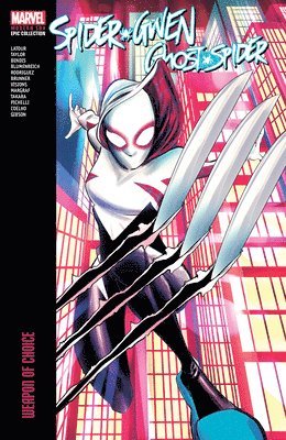 Spider-Gwen: Ghost-Spider Modern Era Epic Collection: Weapon of Choice 1