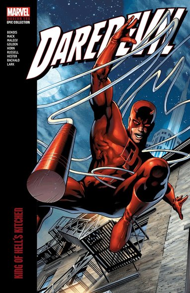 David Mack, Brian Michael Bendis - Daredevil Modern Era Epic Collection: King of Hell's Kitchen, Häftad