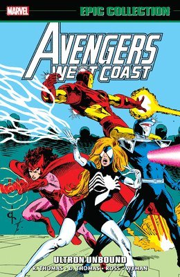 Avengers West Coast Epic Collection: Ultron Unbound 1