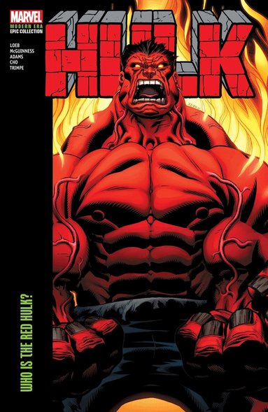 Jeph Loeb - Hulk Modern Era Epic Collection: Who Is The Red Hulk?, Häftad
